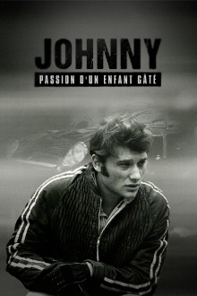 Johnny, passion d'un enfant gâté Trailer