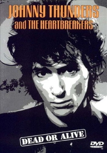 Johnny Thunders and the Heartbreakers: Dead or Alive Trailer