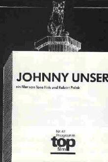 Johnny Unser Trailer