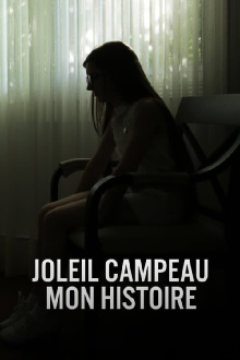 Joleil Campeau : Mon histoire Trailer