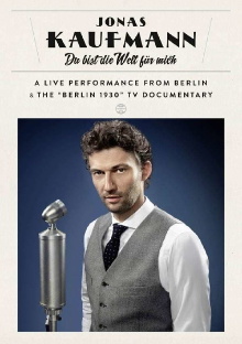 Jonas Kaufmann - Berlin 1930 - Das Konzert Trailer