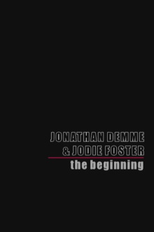 Jonathan Demme & Jodie Foster Trailer