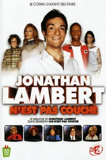 Jonathan Lambert n'est pas couché Trailer
