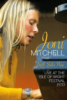 Joni Mitchell - Both Sides Now - Live at the Isle of Wight Festival 1970 Trailer