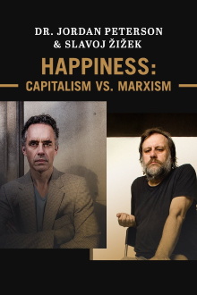 Jordan Peterson & Slavoj Žižek - Happiness: Capitalism vs. Marxism Trailer