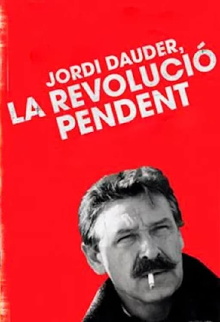 Jordi Dauder, la revolució pendent Trailer