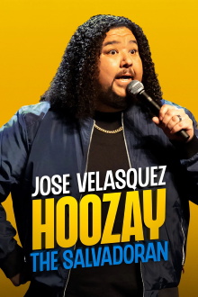 Jose Velasquez: Hoozay the Salvadoran Trailer