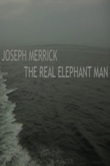 Joseph Merrick: The Real Elephant Man Trailer