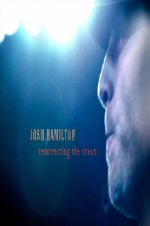 Josh Hamilton: Resurrecting the Dream Trailer