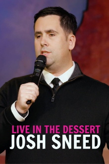 Josh Sneed: Live in the Dessert Trailer