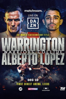 Josh Warrington vs. Luis Alberto Lopez Trailer