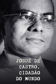 Josué de Castro, Cidadão do Mundo Trailer
