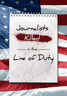 Journalists: Killed in the Line of Duty Trailer