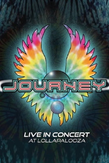 Journey - Live in concert at Lollapalooza Trailer