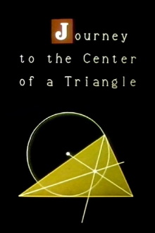 Journey to the Center of a Triangle Trailer