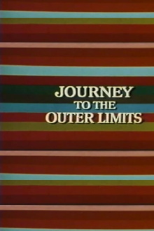 Journey to the Outer Limits Trailer