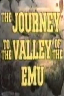 Journey to the Valley of the Emu Trailer