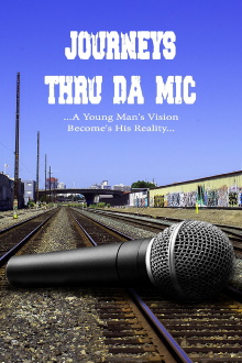 Journey’s Thru Da Mic Trailer