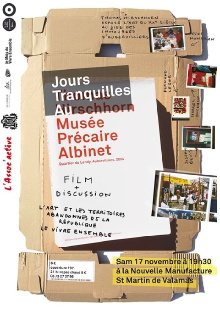 Jours tranquilles au Musee Precaire Albinet Trailer