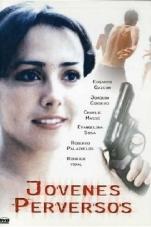 Jóvenes perversos Trailer