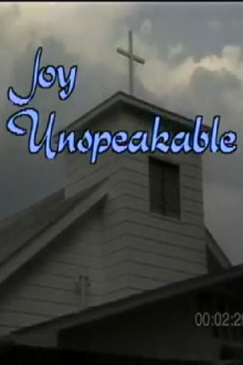 Joy Unspeakable Trailer