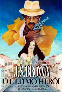 J.S. Brown, o Último Herói Trailer