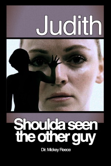 Judith: Shoulda Seen the Other Guy Trailer