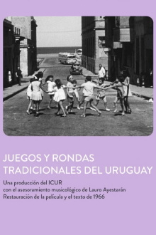 Juegos y Rondas Tradicionales del Uruguay Trailer