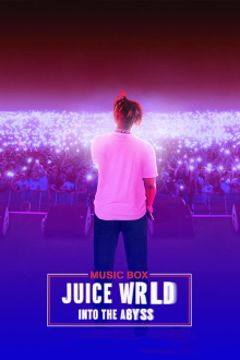 Juice WRLD: Into the Abyss Trailer