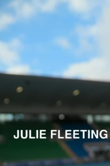 Julie Fleeting Trailer