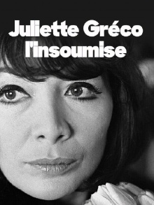 Juliette Gréco, l'insoumise Trailer