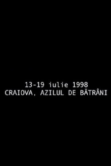 July 13 - July   19, 1998 Craiova, The Retirement Home Trailer