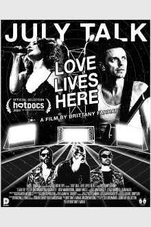July Talk: Love Lives Here Trailer