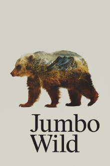 Jumbo Wild Trailer