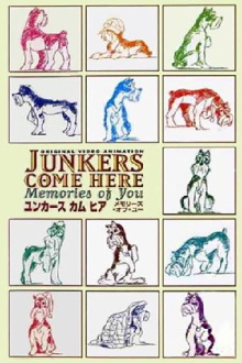 Junkers Come Here: Memories of You Trailer