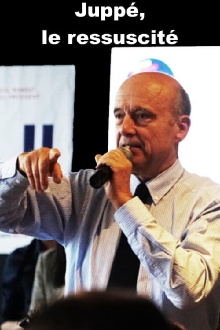 Juppé, le ressuscité Trailer