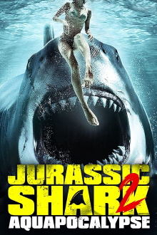 Jurassic Shark 2: Aquapocalypse Trailer