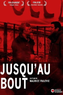 Jusqu'au bout Trailer