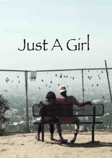Just a Girl Trailer
