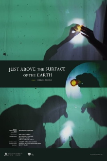 Just Above the Surface of the Earth (For a Coming Extinction) Trailer