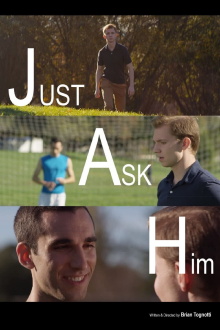 Just Ask Him Trailer
