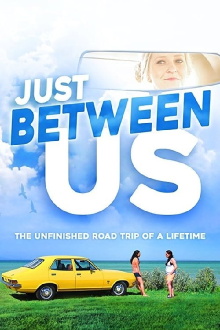 Just Between Us Trailer