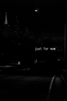 just for now Trailer