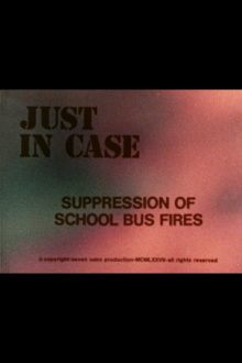 Just in Case: Suppression of School Bus Fires Trailer