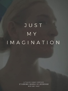 Just My Imagination Trailer