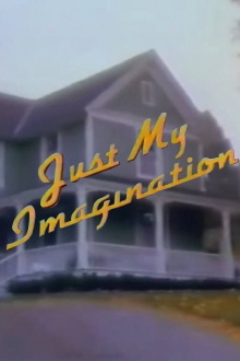 Just My Imagination Trailer