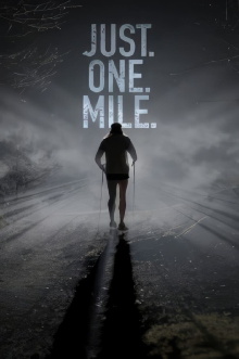 Just. One. Mile. Trailer