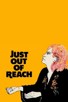 Just Out Of Reach Trailer