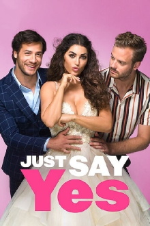 Just Say Yes Trailer