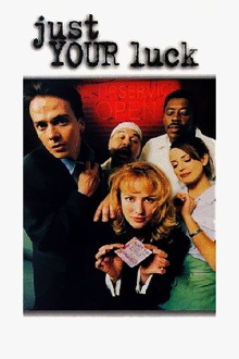 Just Your Luck Trailer